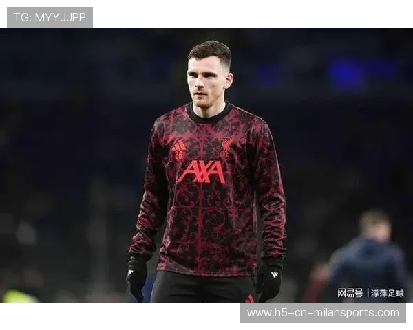 罗伯逊或告别安菲尔德，热刺抢在前面，罗伯逊十佳球